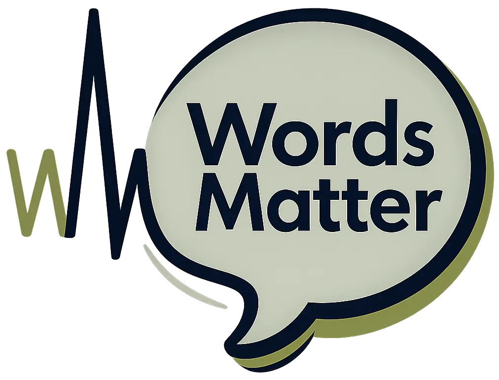 Words Matter